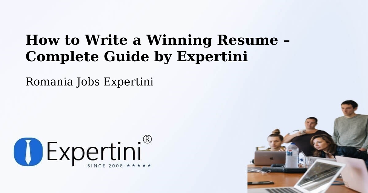 Resume Writing Guide for Job Seekers – Lăschia - Lăschia, Romania Jobs Expertini