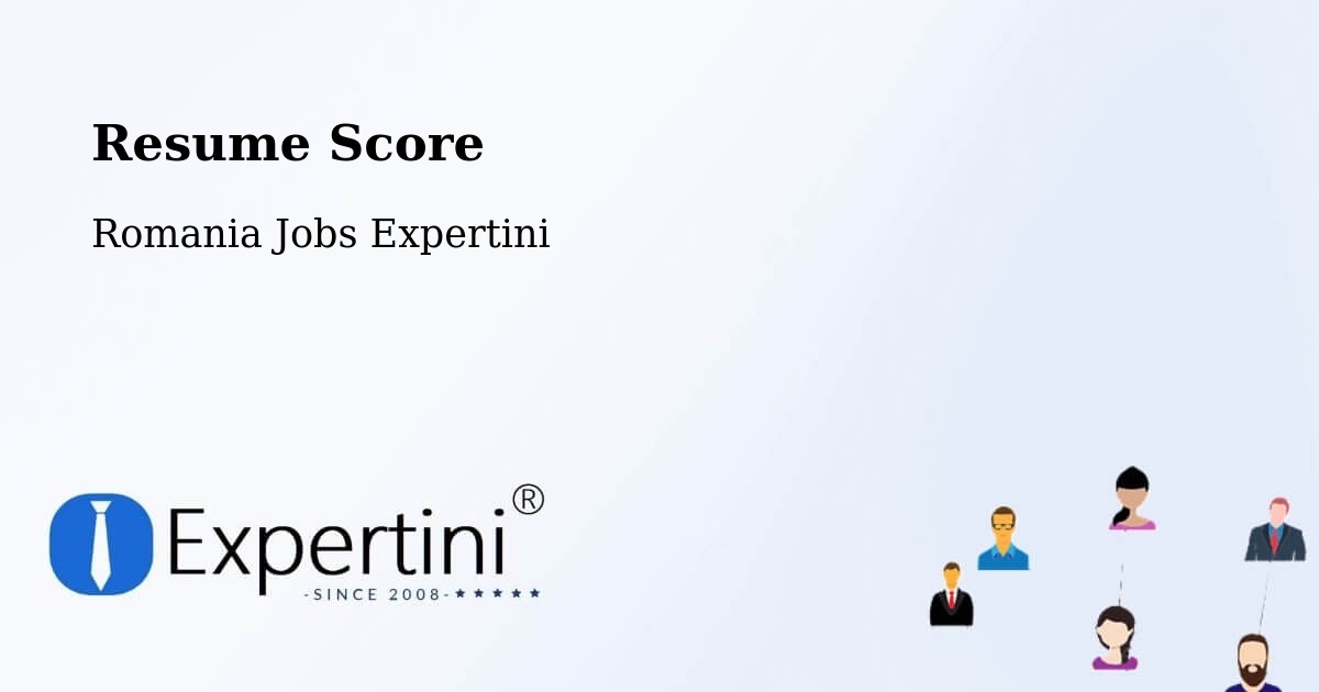 Resume Score & Job Description Match Tool – Lăschia - Romania Jobs Expertini