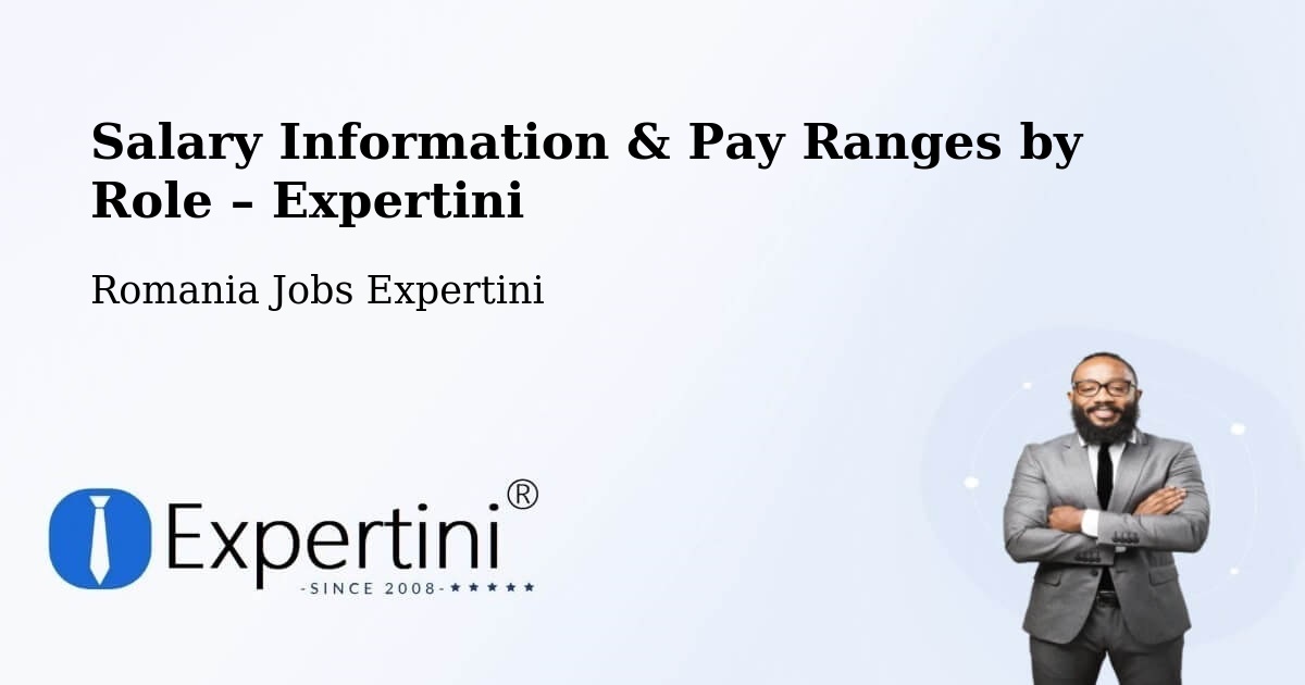 Salary Information & Pay Ranges – Lăschia - Lăschia, Romania Jobs Expertini